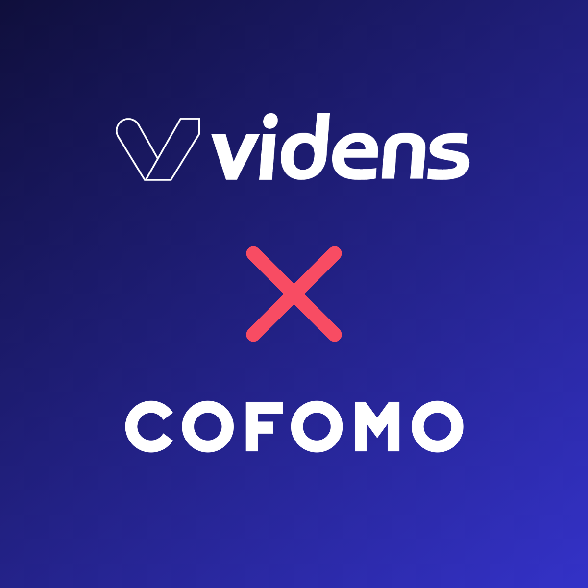Cofomo welcomes Videns to its team.
